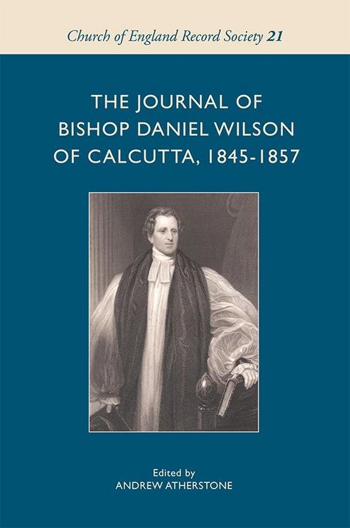 Produktbild: The Journal of Bishop Daniel Wilson of Calcutta, 1845-1857