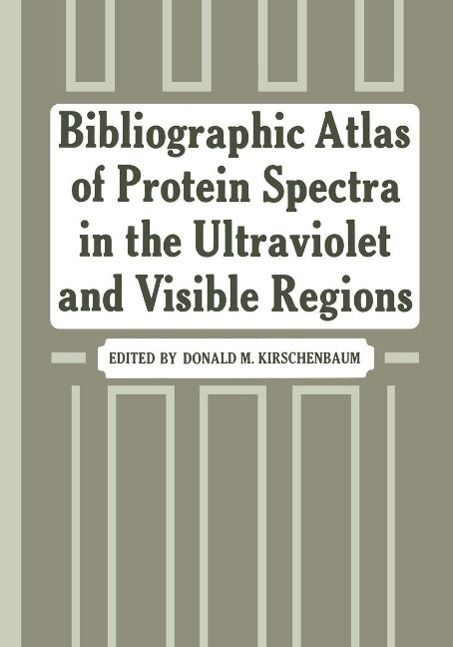 Produktbild: Bibliographic Atlas of Protein Spectra in the Ultraviolet and Visible Regions
