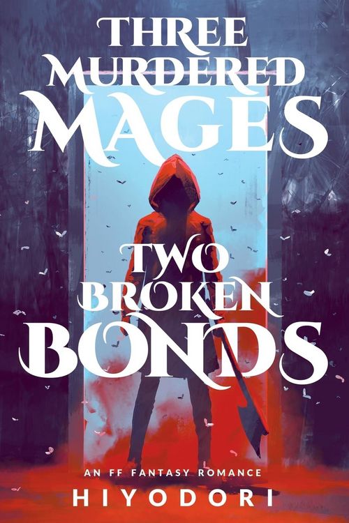 Produktbild: Three Murdered Mages, Two Broken Bonds