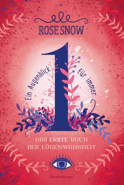 Ein Augenblick für immer, Bd. 1: Erste Buch Lügenwahrheit