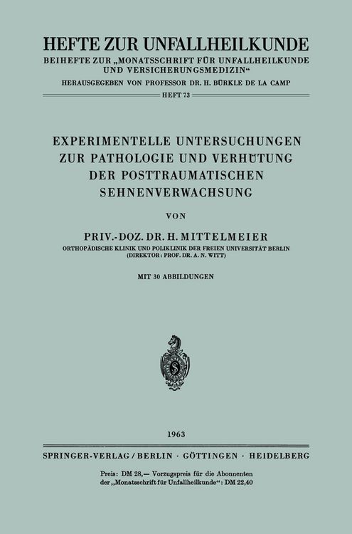 Produktbild: Experimentelle Untersuchungen zur Pathologie und Verh&uuml;tung der Posttraumatischen Sehnenverwachsung