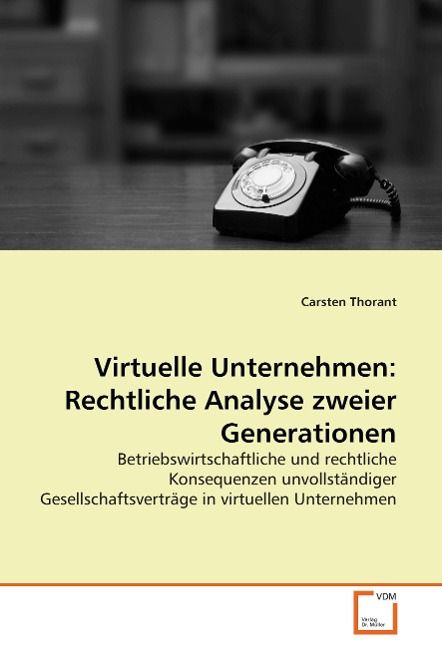 Produktbild: Thorant, C: Virtuelle Unternehmen: Rechtliche Analyse zweier