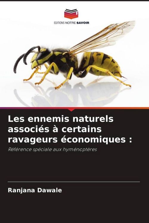Produktbild: Les ennemis naturels associ&eacute;s &agrave; certains ravageurs &eacute;conomiques :