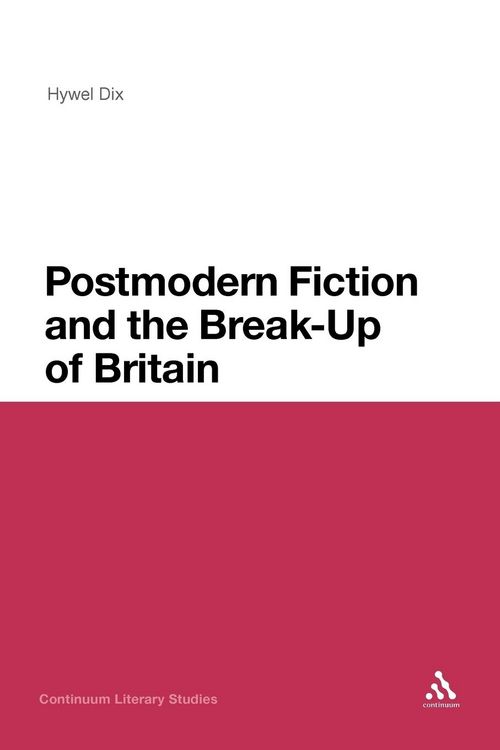 Produktbild: Postmodern Fiction and the Break-Up of Britain