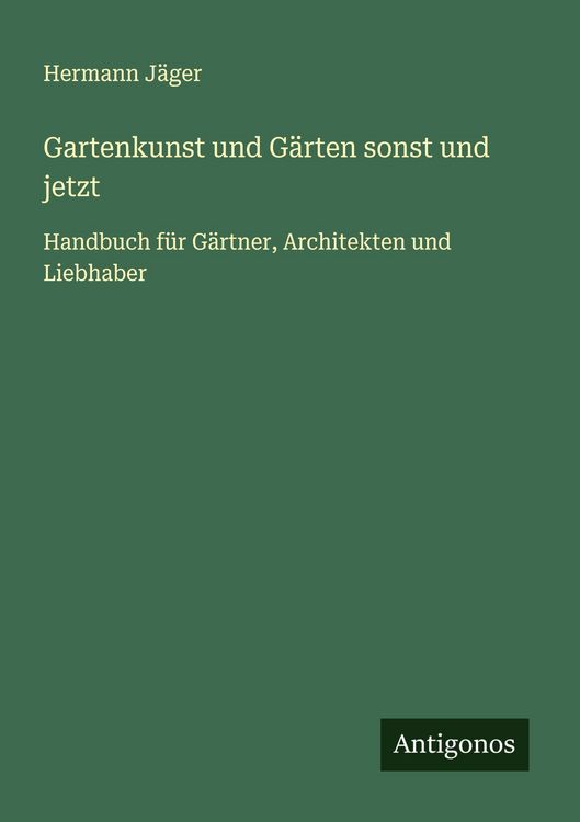 Produktbild: Gartenkunst und G&auml;rten sonst und jetzt