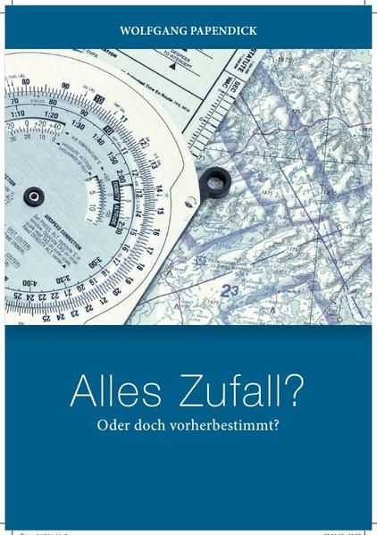 Produktbild: Alles ZUFALL ? Oder doch vorherbestmmt ?