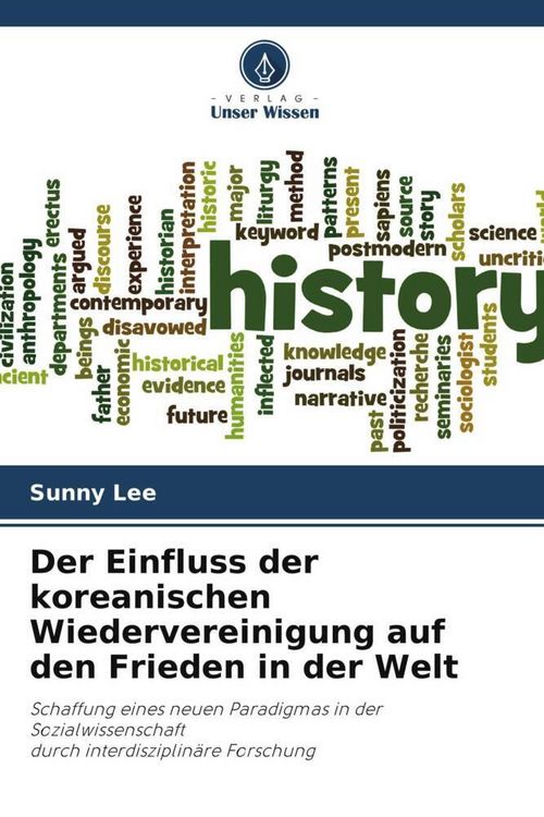 Produktbild: Der Einfluss der koreanischen Wiedervereinigung auf den Frieden in der Welt