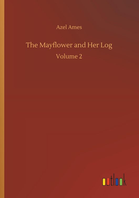 Produktbild: The Mayflower and Her Log