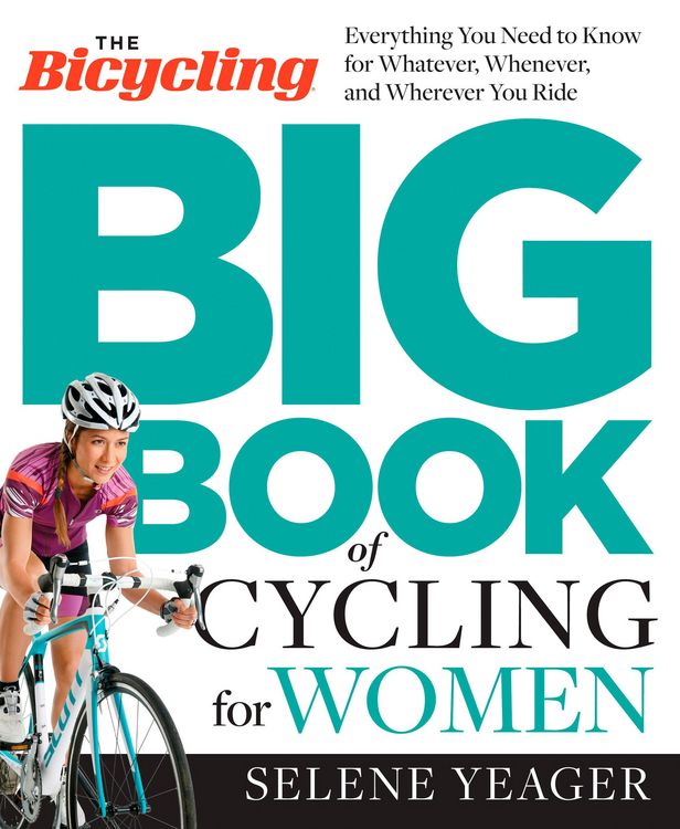 Produktbild: The Bicycling Big Book of Cycling for Women