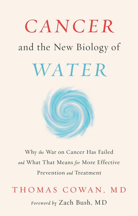 Produktbild: Cancer and the New Biology of Water