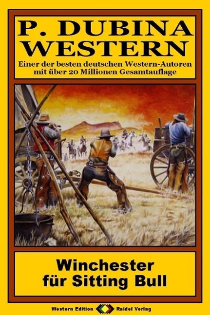 Produktbild: P. Dubina Western, Bd. 33: Winchester f&uuml;r Sitting Bull