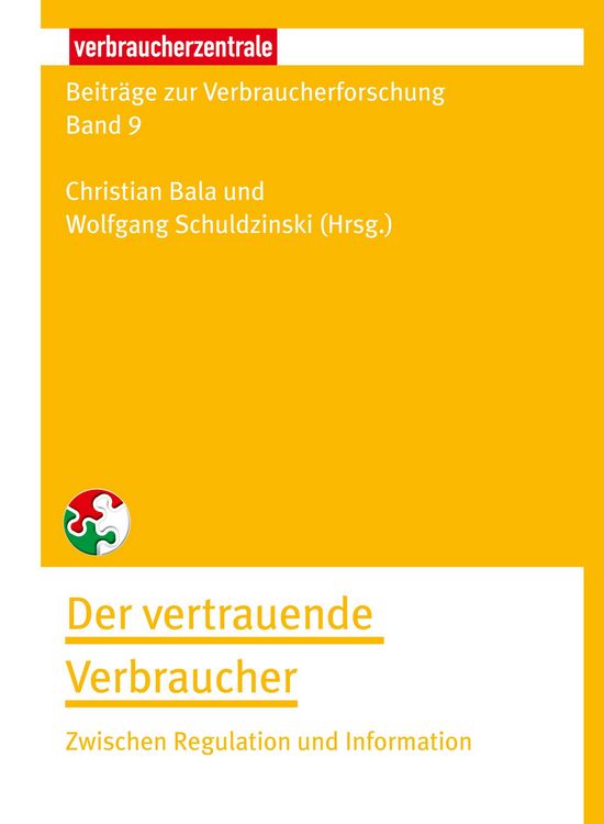 Produktbild: Beitr&auml;ge zur Verbraucherforschung Band 9 Der vertrauende Verbraucher