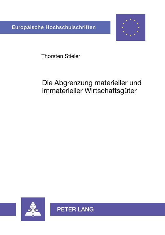 Produktbild: Die Abgrenzung materieller und immaterieller Wirtschaftsg&uuml;ter