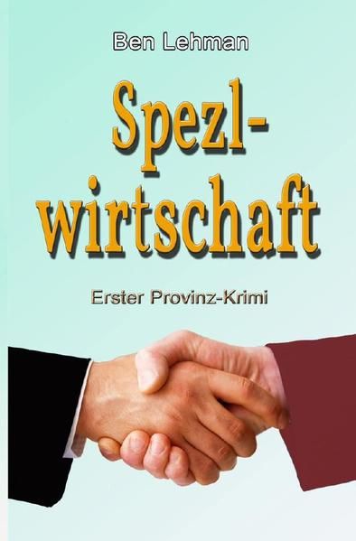 Produktbild: Provinz-Krimi / Spezl-Wirtschaft