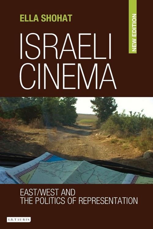 Produktbild: Israeli Cinema East/West and the Politics of Representation