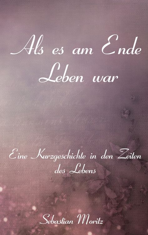 Produktbild: Als es am Ende Leben war