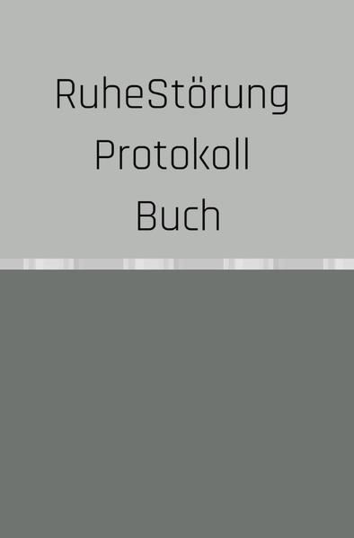 Produktbild: Ruhest&ouml;rung Protokoll Buch