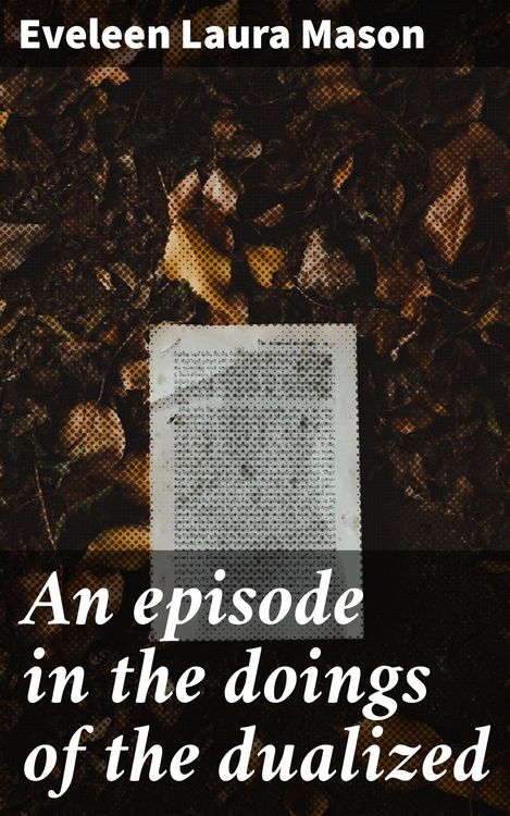 Produktbild: An episode in the doings of the dualized