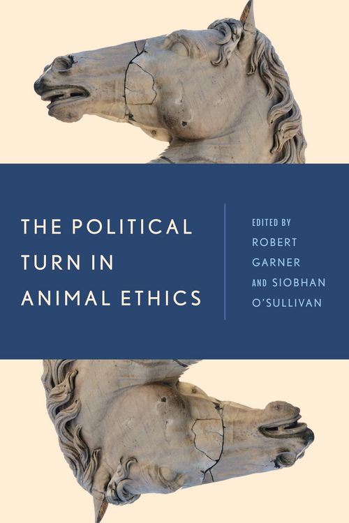 Produktbild: The Political Turn in Animal Ethics