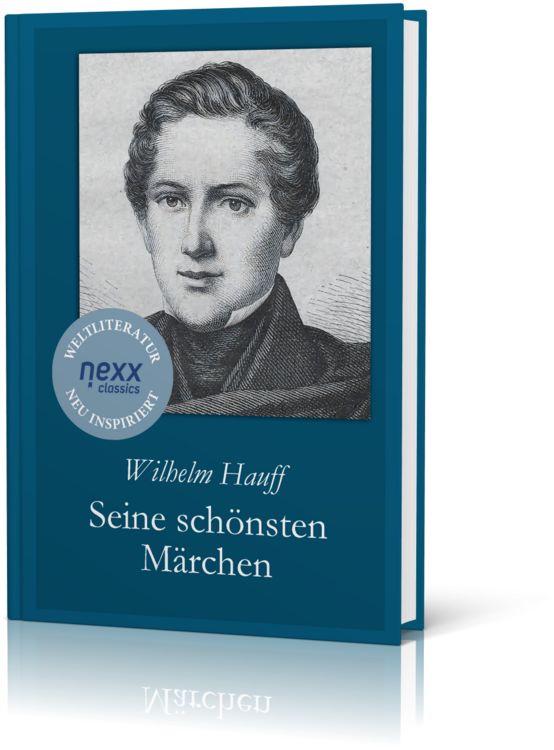 Produktbild: Wilhelm Hauff: Seine sch&ouml;nsten M&auml;rchen