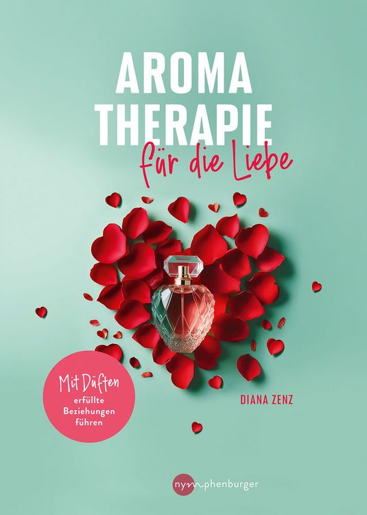 Produktbild: Aromatherapie f&uuml;r die Liebe