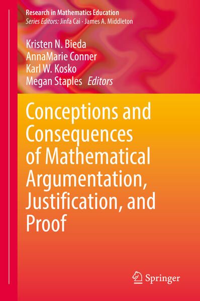 Produktbild: Conceptions and Consequences of Mathematical Argumentation, Justification, and Proof