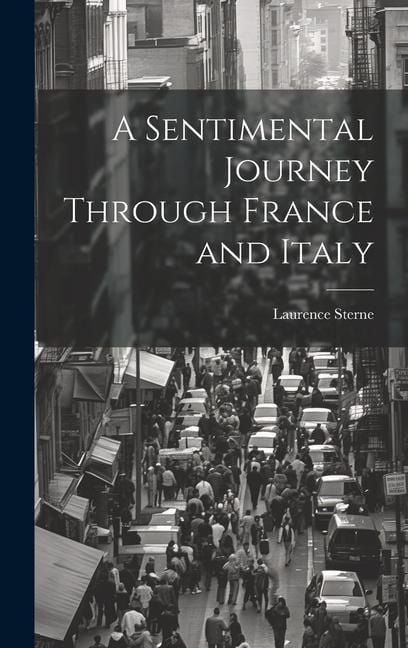 Produktbild: A Sentimental Journey Through France and Italy