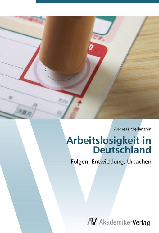Produktbild: Arbeitslosigkeit in Deutschland