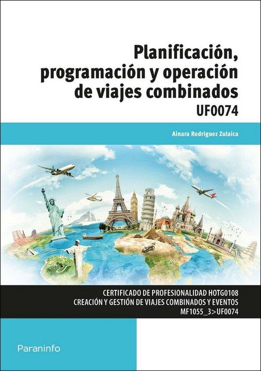 Produktbild: Planificaci&oacute;n, programaci&oacute;n y operaci&oacute;n de viajes combinados. Certificados de profesionalidad. Creaci&oacute;n y gesti&oacute;n de viajes combinados y eventos