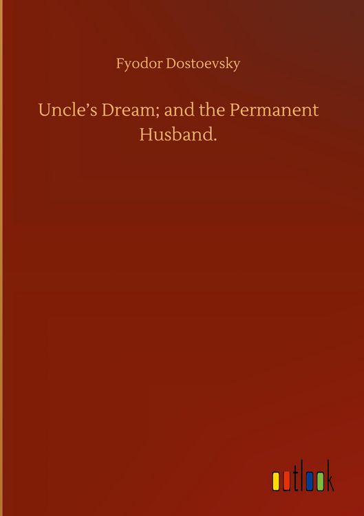 Produktbild: Uncle's Dream; and the Permanent Husband.