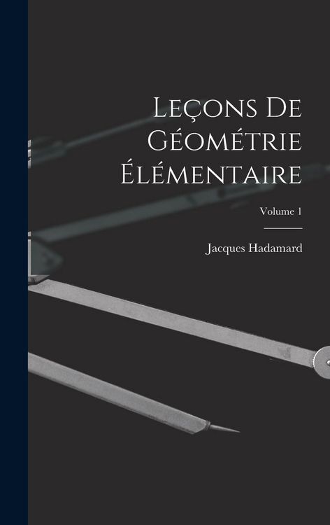 Produktbild: Le&ccedil;ons De G&eacute;om&eacute;trie &Eacute;l&eacute;mentaire; Volume 1