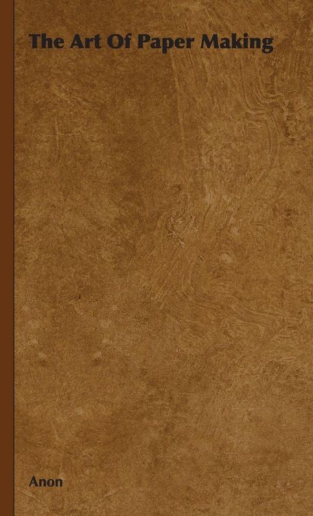Produktbild: The Art Of Paper Making