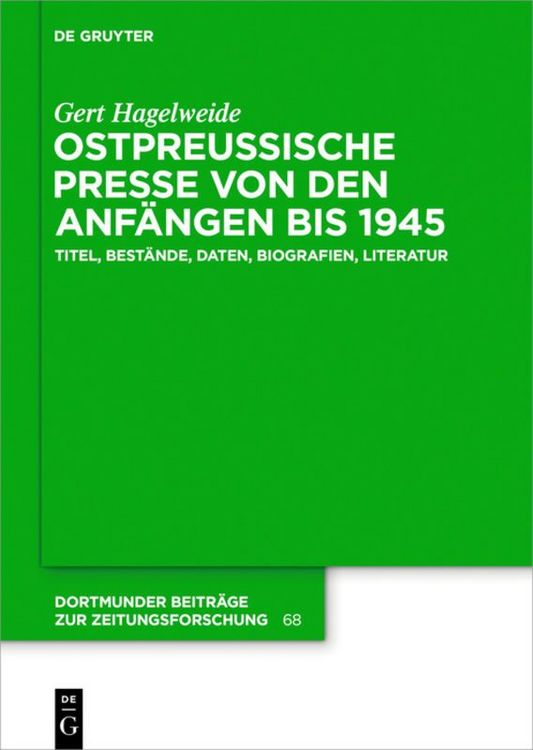 Produktbild: Ostpreu&szlig;ische Presse von den Anf&auml;ngen bis 1945