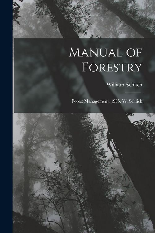 Produktbild: Manual of Forestry: Forest Management, 1905, W. Schlich