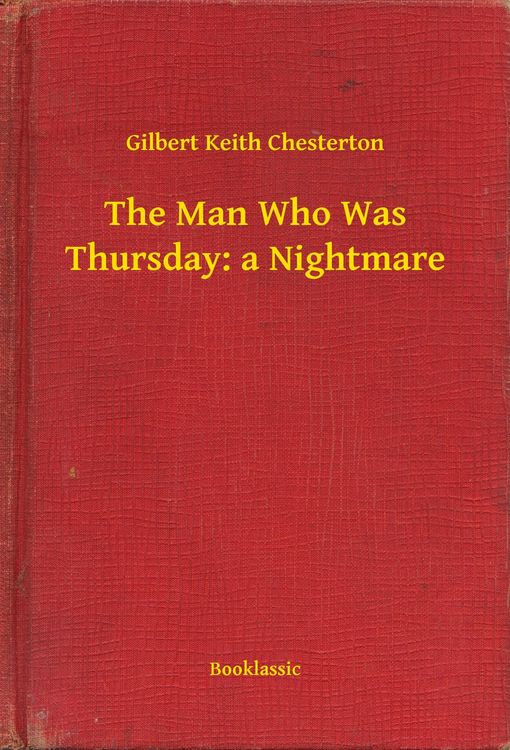 Produktbild: The Man Who Was Thursday: a Nightmare