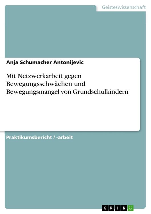 Produktbild: Mit Netzwerkarbeit gegen Bewegungsschw&auml;chen und Bewegungsmangel von Grundschulkindern