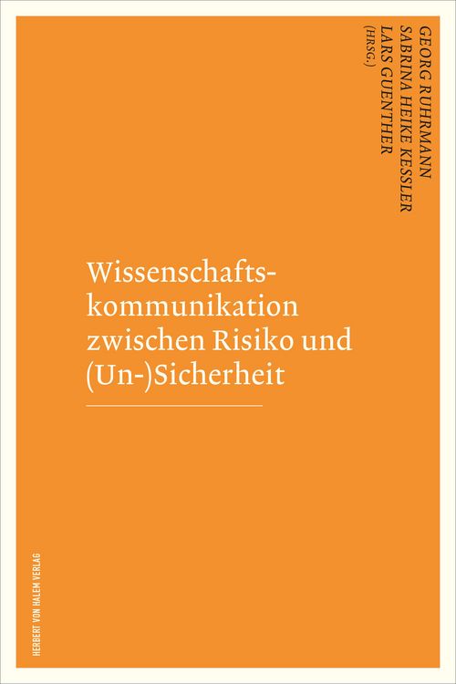 Produktbild: Wissenschaftskommunikation zwischen Risiko und (Un-)Sicherheit