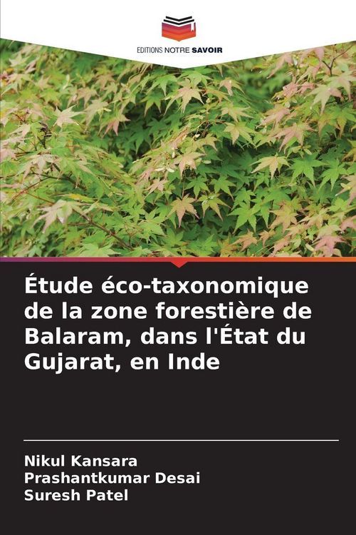 Produktbild: &Eacute;tude &eacute;co-taxonomique de la zone foresti&egrave;re de Balaram, dans l'&Eacute;tat du Gujarat, en Inde
