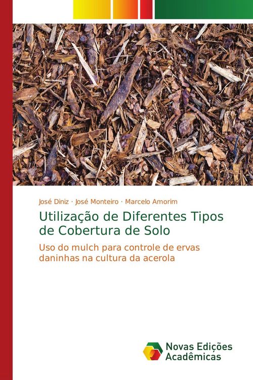 Produktbild: Utiliza&ccedil;&atilde;o de Diferentes Tipos de Cobertura de Solo