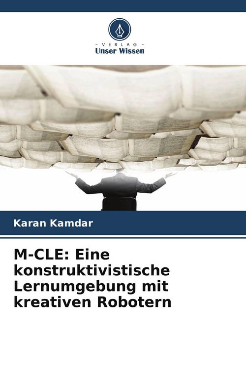 Produktbild: M-CLE: Eine konstruktivistische Lernumgebung mit kreativen Robotern