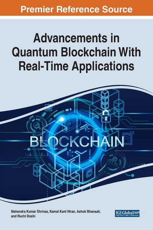 Produktbild: Advancements in Quantum Blockchain With Real-Time Applications