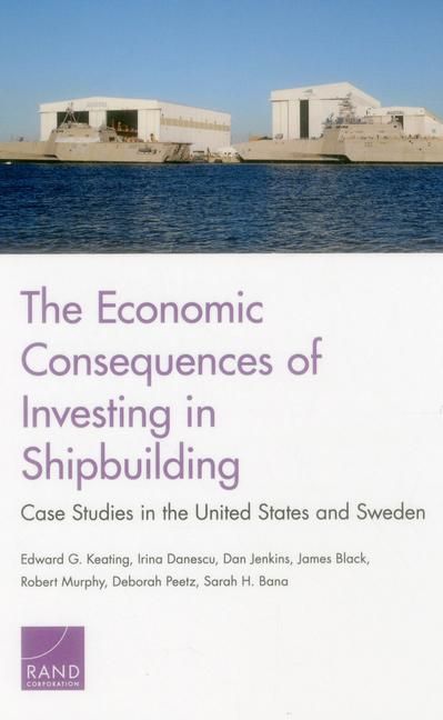 Produktbild: The Economic Consequences of Investing in Shipbuilding