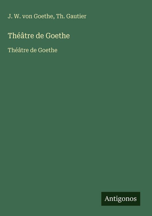 Produktbild: Th&eacute;&acirc;tre de Goethe