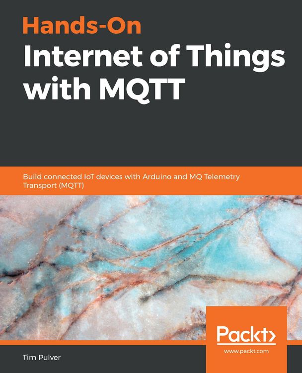 Produktbild: Hands-On Internet of Things with MQTT