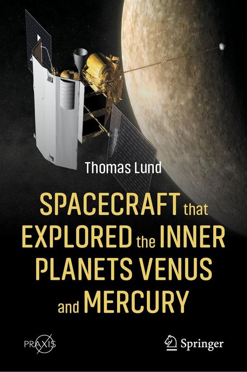 Produktbild: Spacecraft that Explored the Inner Planets Venus and Mercury