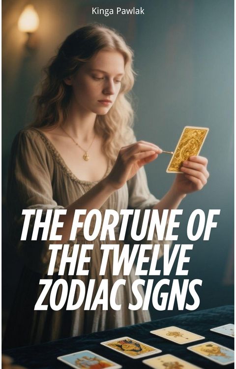 Produktbild: The Fortune of The Twelve Zodiac Signs