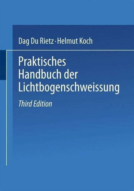 Produktbild: Praktisches Handbuch der Lichtbogenschweissung
