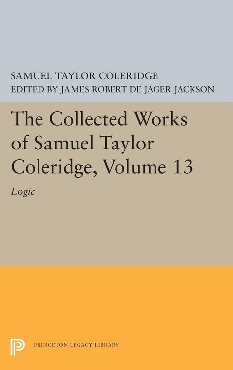 Produktbild: The Collected Works of Samuel Taylor Coleridge, Volume 13