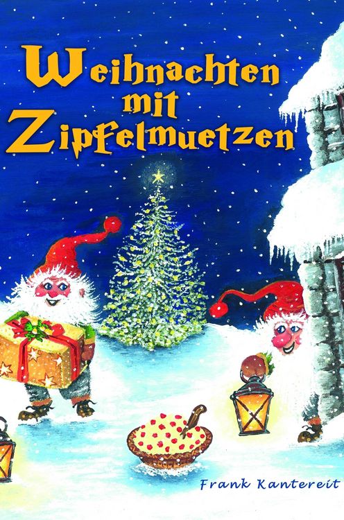 Produktbild: Weihnachten mit Zipfelm&uuml;tzen