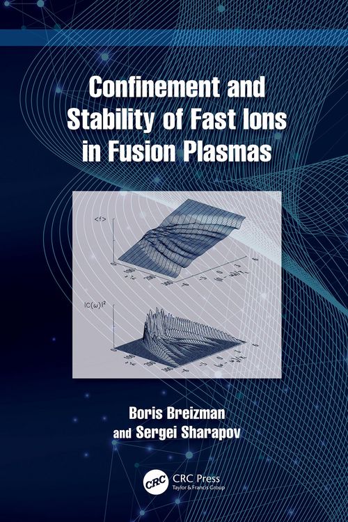 Produktbild: Confinement and Stability of Fast Ions in Fusion Plasmas